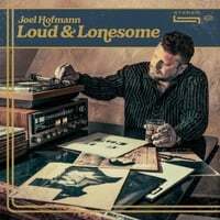 Loud and Lonesome